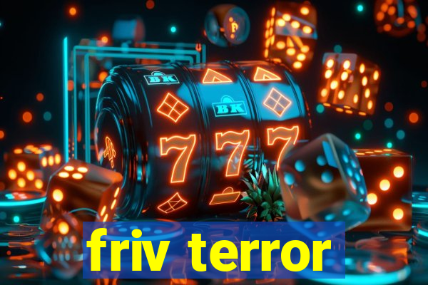 friv terror